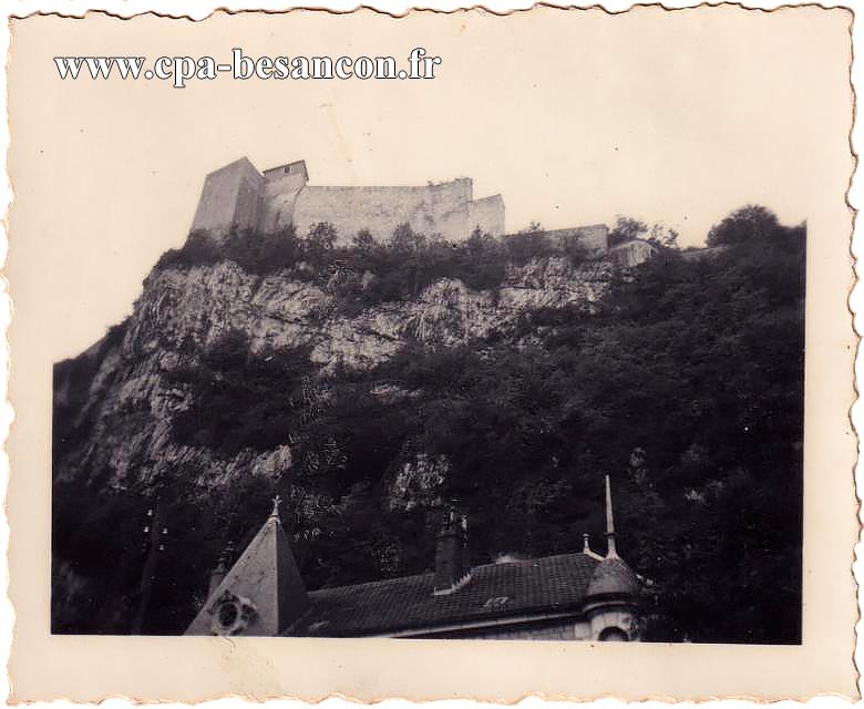 BESANÇON - Citadelle vue du Faubourg Rivotte - années 1940